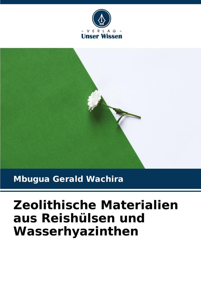 Zeolithische Materialien aus Reishülsen und Wasserhyazinthen