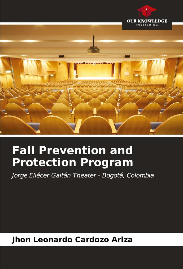 Fall Prevention and Protection Program