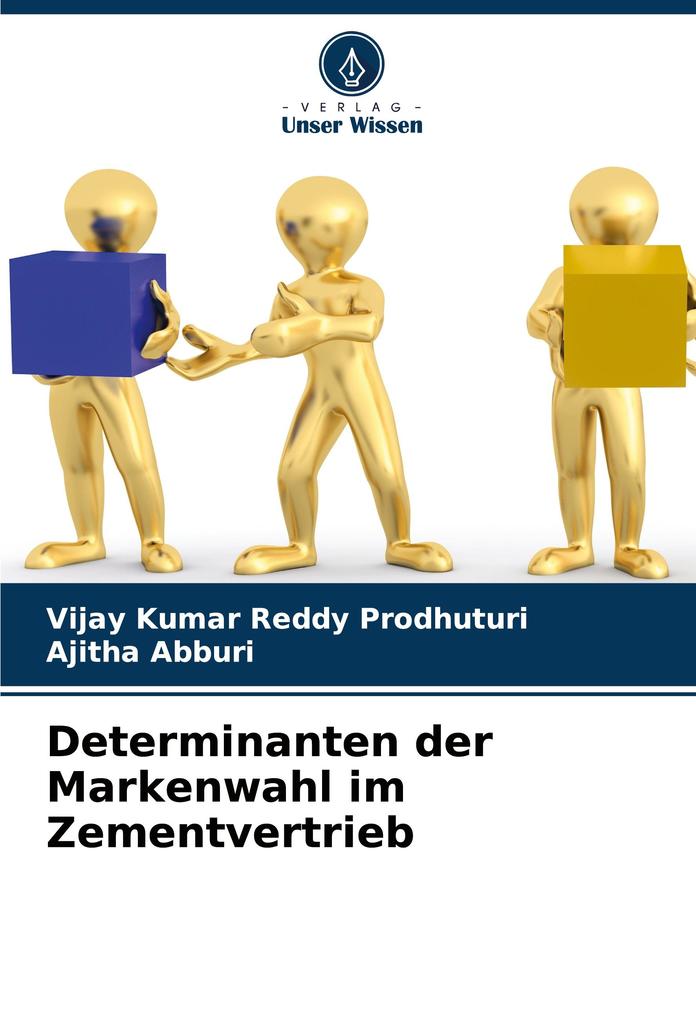 Determinanten der Markenwahl im Zementvertrieb