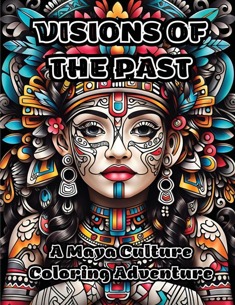 Visions of the Past