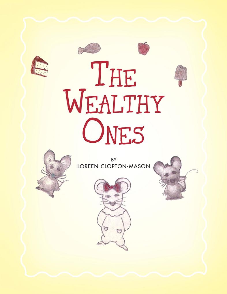 The Wealthy Ones