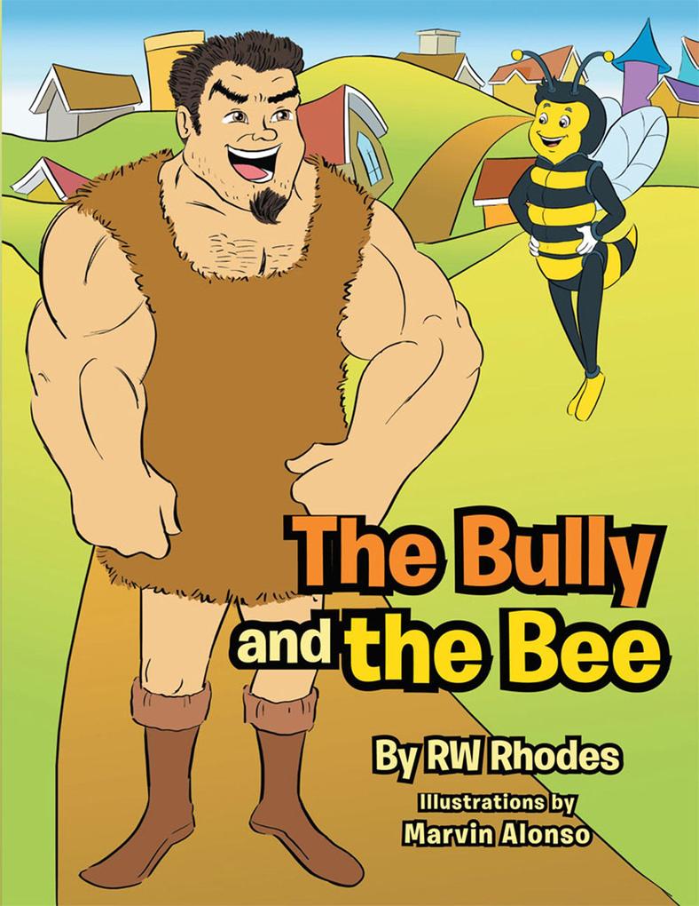 The Bully and the Bee