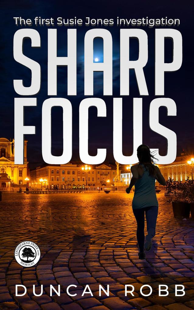 Sharp Focus (Susie Jones #1)