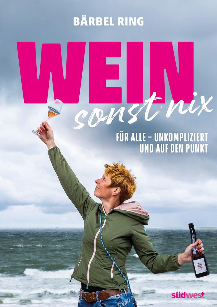 Wein sonst nix
