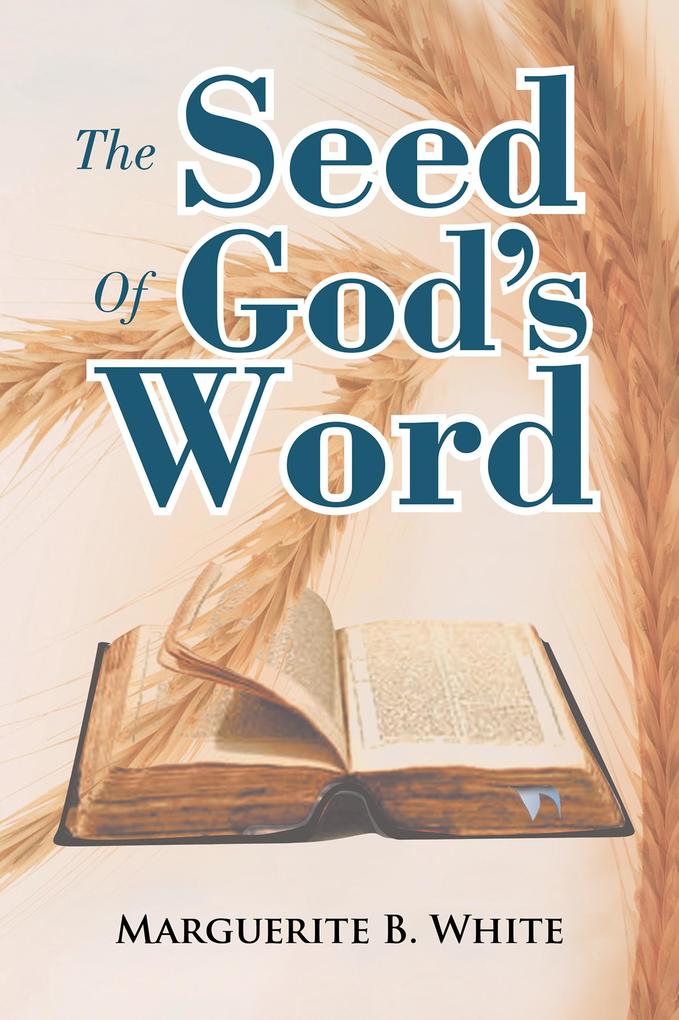The Seed of God‘s Word
