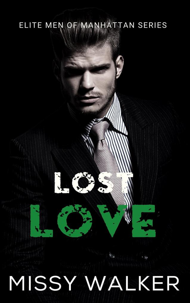 Lost Love (Elite Men of Manhattan Series #3)