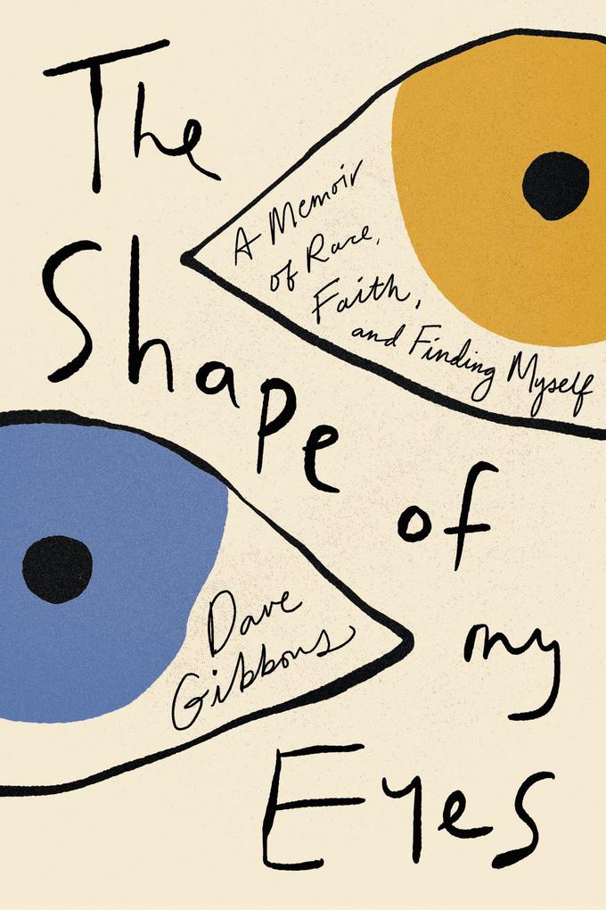 The Shape of My Eyes