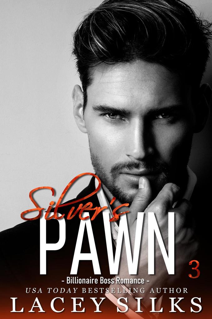 Silver's Pawn (Silver Brothers Securities #3)