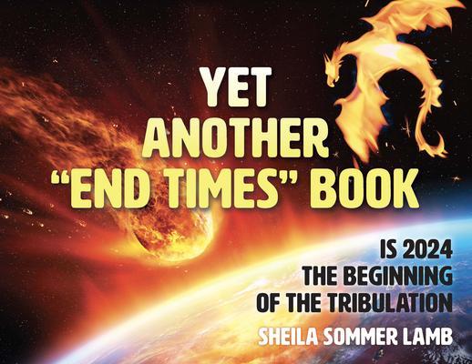 Yet Another End Times Book