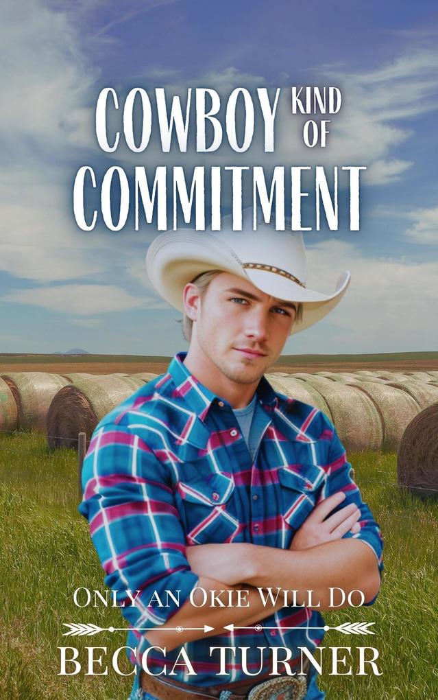 Cowboy Kind of Commitment (Only an Okie Will Do #2)
