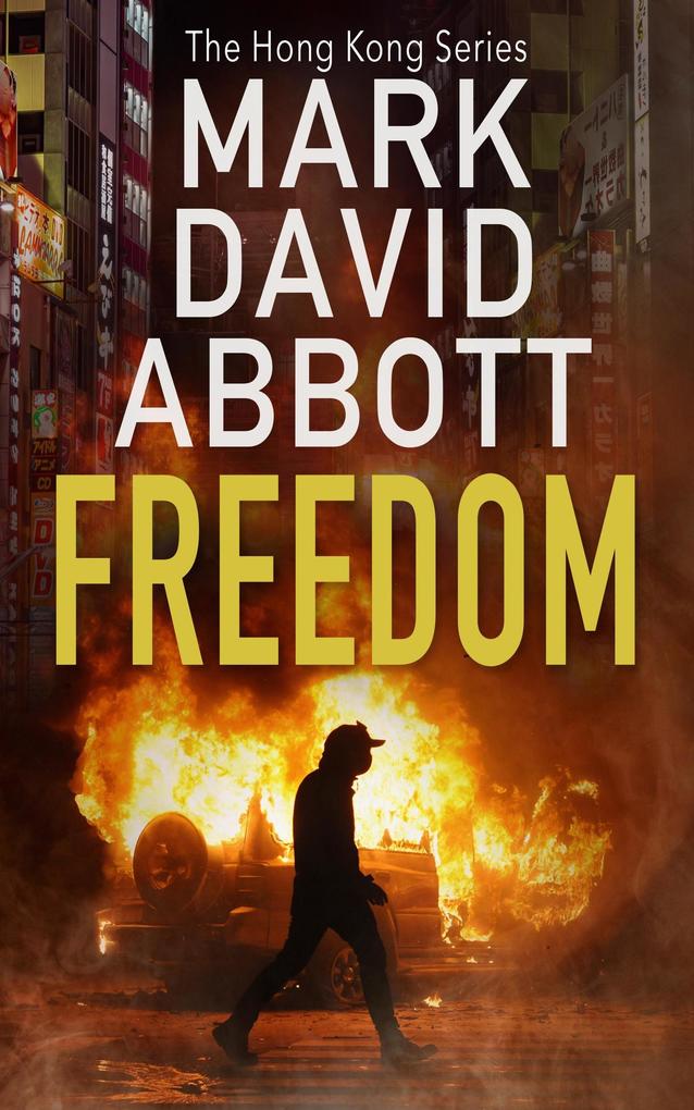 Freedom (The Hong Kong Series #3)