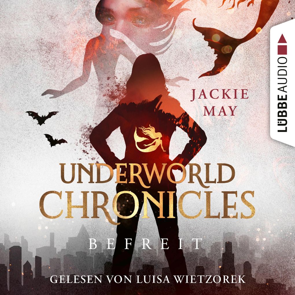 Befreit - Underworld Chronicles Teil 4