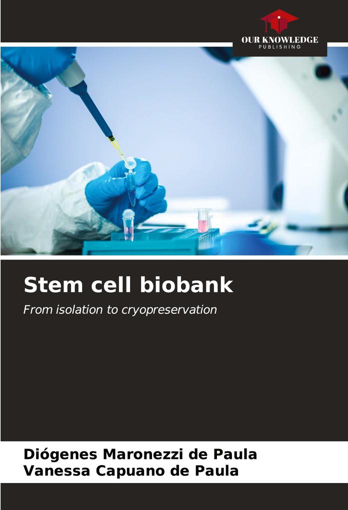 Stem cell biobank