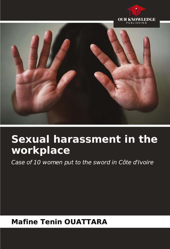 Sexual harassment in the workplace