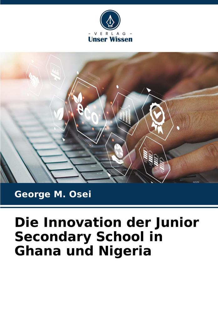 Die Innovation der Junior Secondary School in Ghana und Nigeria