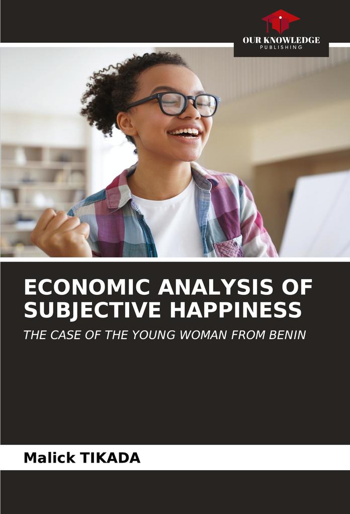 ECONOMIC ANALYSIS OF SUBJECTIVE HAPPINESS
