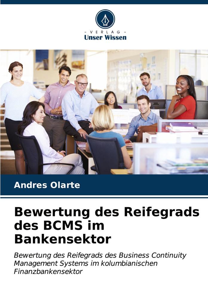 Bewertung des Reifegrads des BCMS im Bankensektor