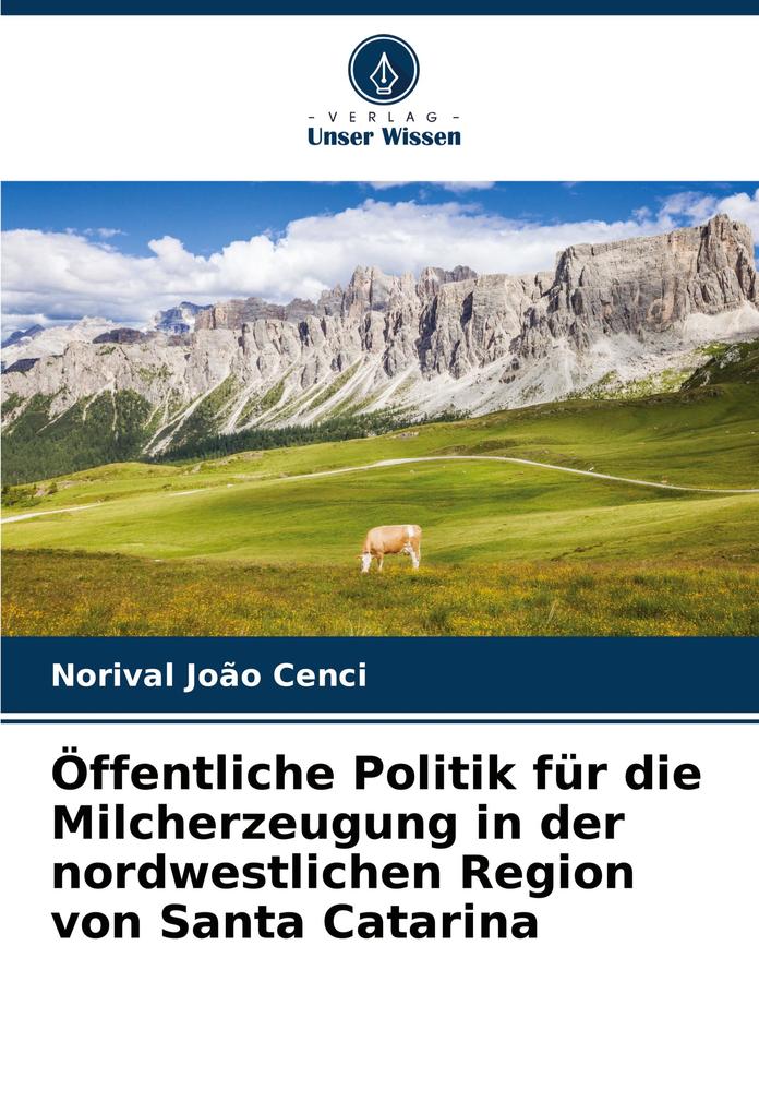 Öffentliche Politik für die Milcherzeugung in der nordwestlichen Region von Santa Catarina