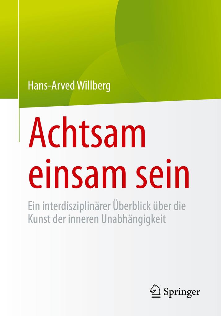 Achtsam einsam sein