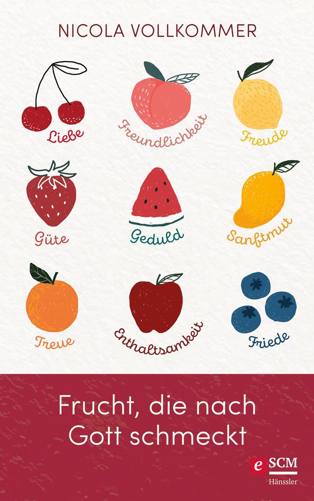 Frucht die nach Gott schmeckt