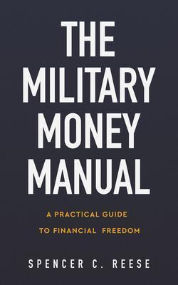 The Military Money Manual