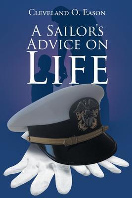A Sailor‘s Advice on Life