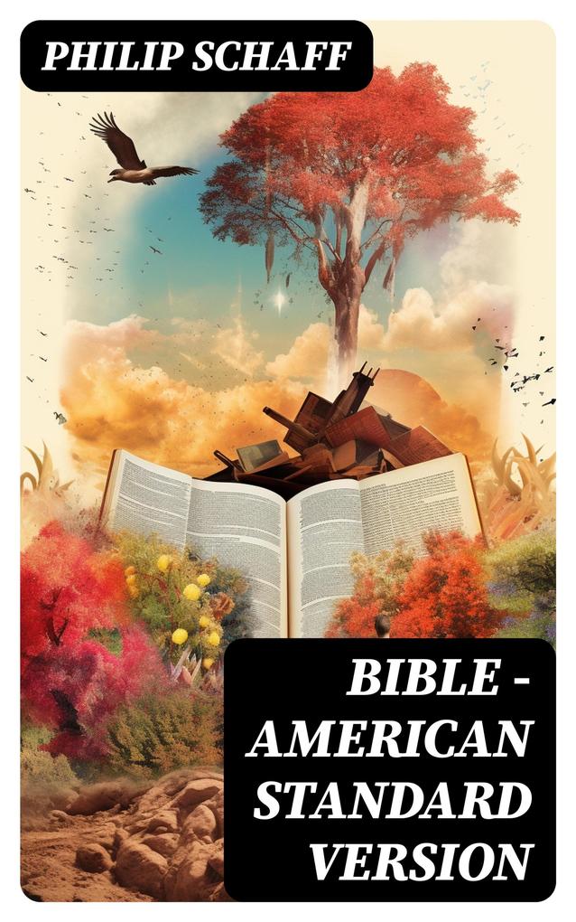 Bible - American Standard Version