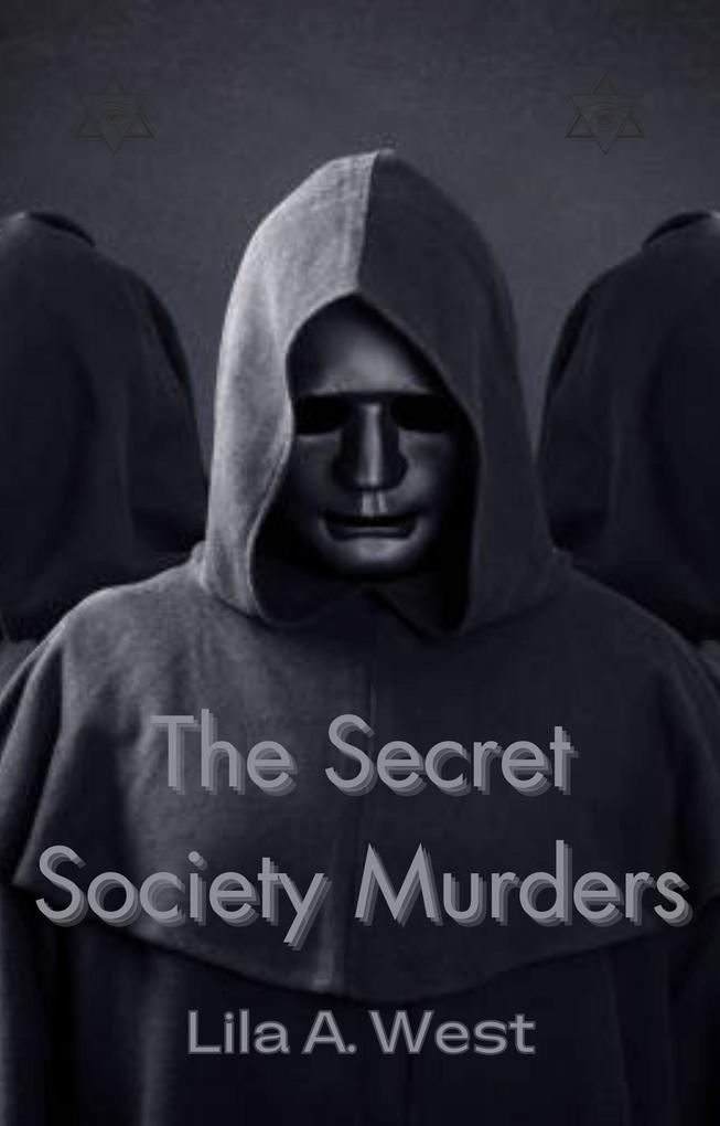 The Secret Society Murders