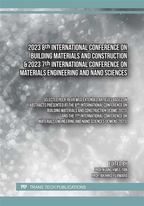 2023 8th International Conference on Building Materials and Construction & 2023 7th International Conference on Materials Engineering and Nano Sciences