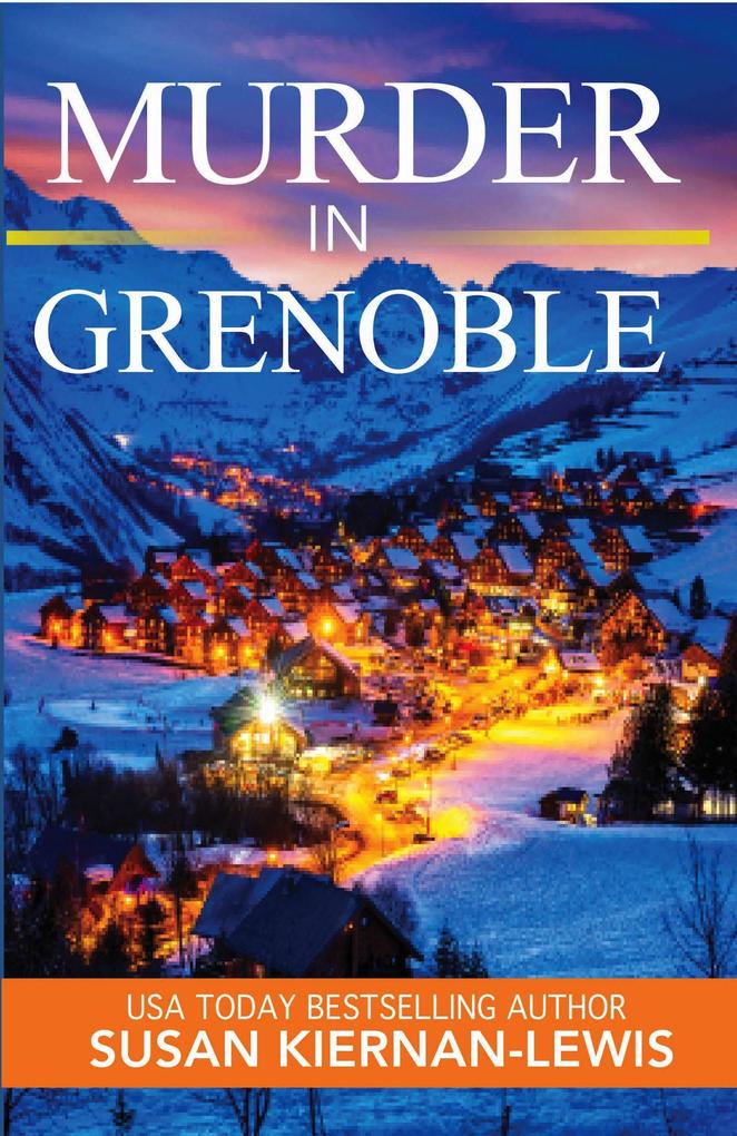 Murder in Grenoble (The Maggie Newberry Mysteries #11)