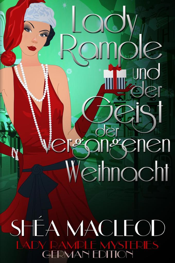 Lady Rample und der Geist der vergangenen Weihnacht (Lady Rample Mysteries - German Edition #5)