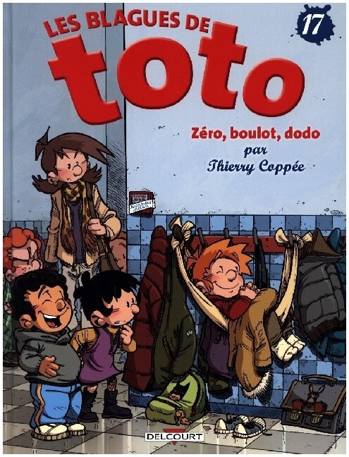 Les Blagues de Toto 17 - Zéro boulot dodo