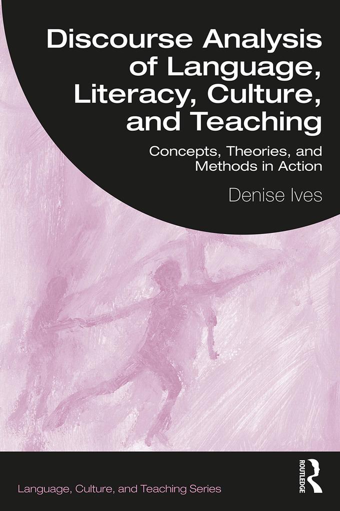 Discourse Analysis of Language Literacy Culture and Teaching