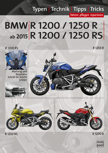 BMW R 1200 R BMW R 1250 R BMW R 1200 RS BMW R 1250 RS Reparaturanleitung