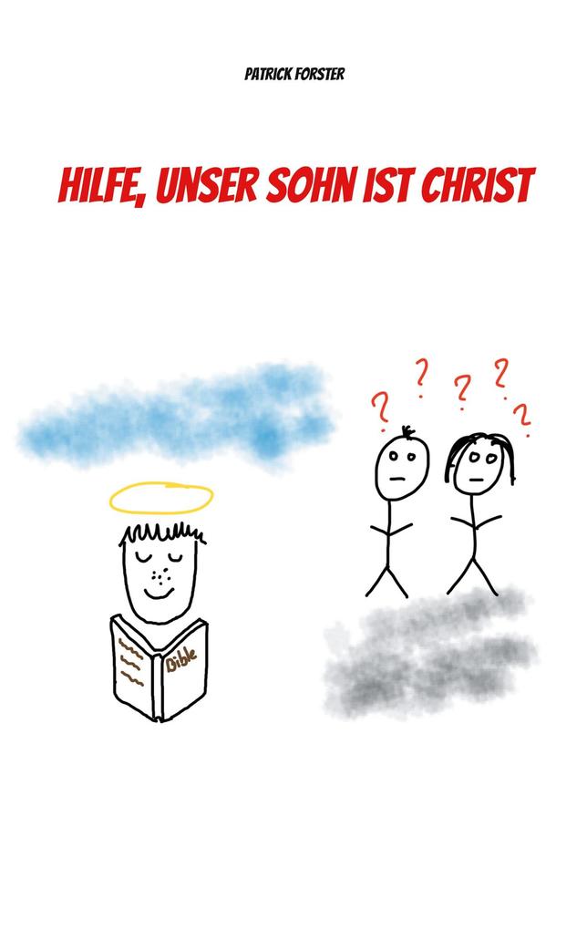Hilfe unser Sohn ist Christ