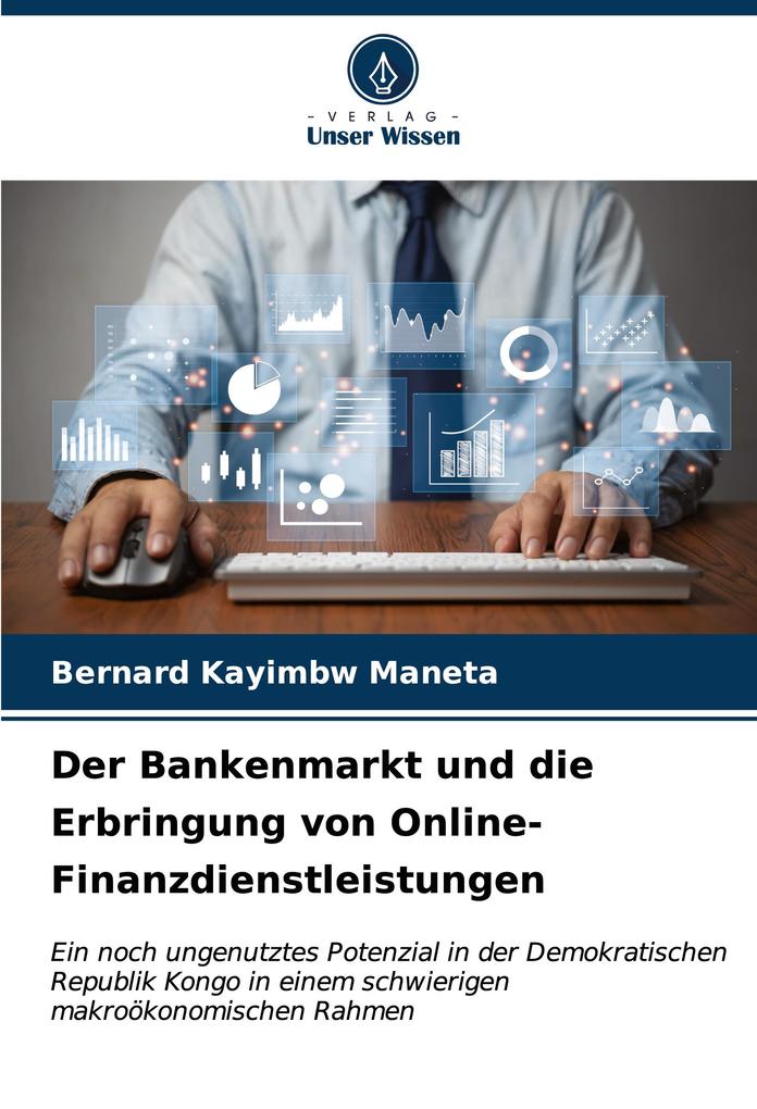 Der Bankenmarkt und die Erbringung von Online-Finanzdienstleistungen
