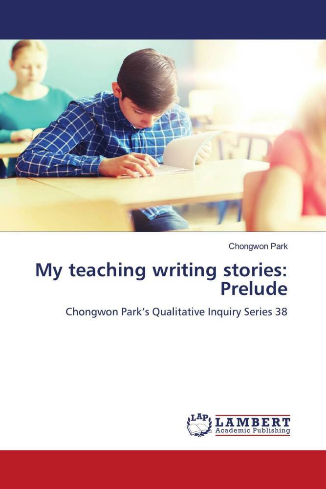 My teaching writing stories: Prelude