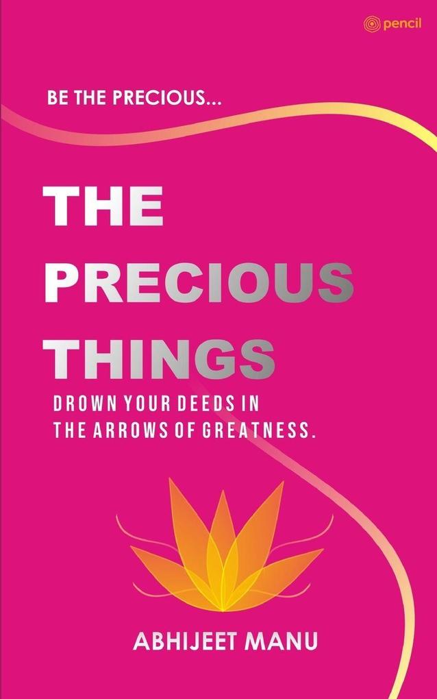 The Precious Things