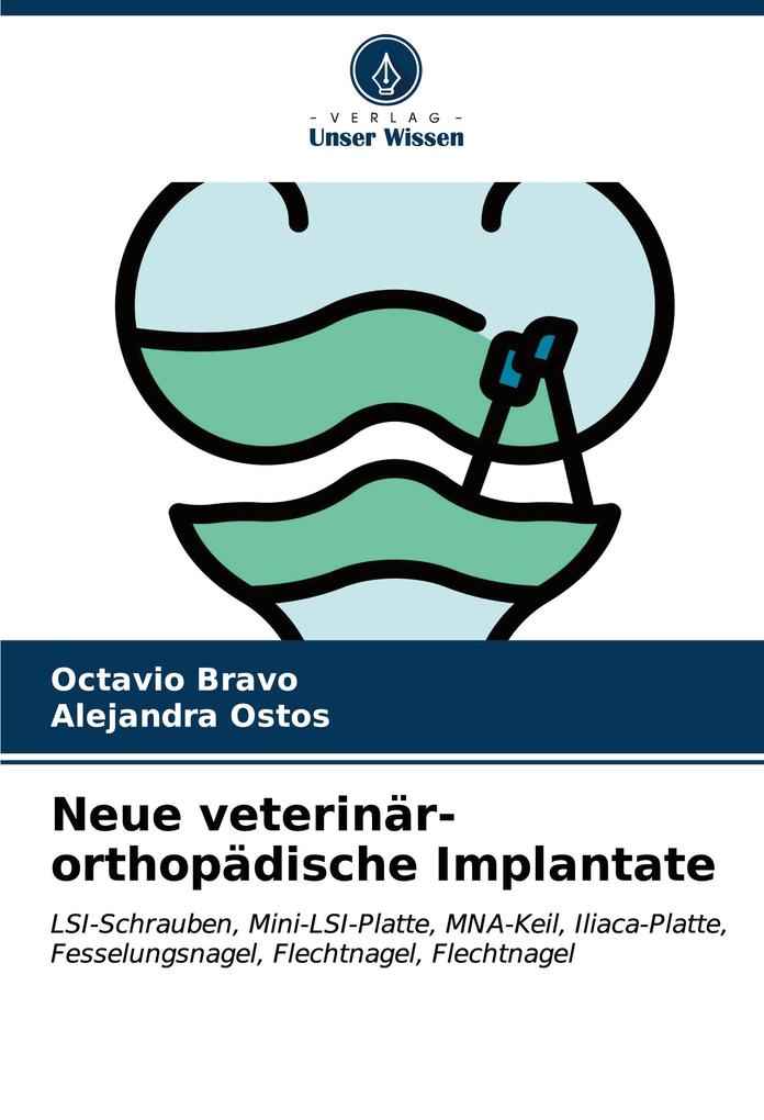 Neue veterinär-orthopädische Implantate