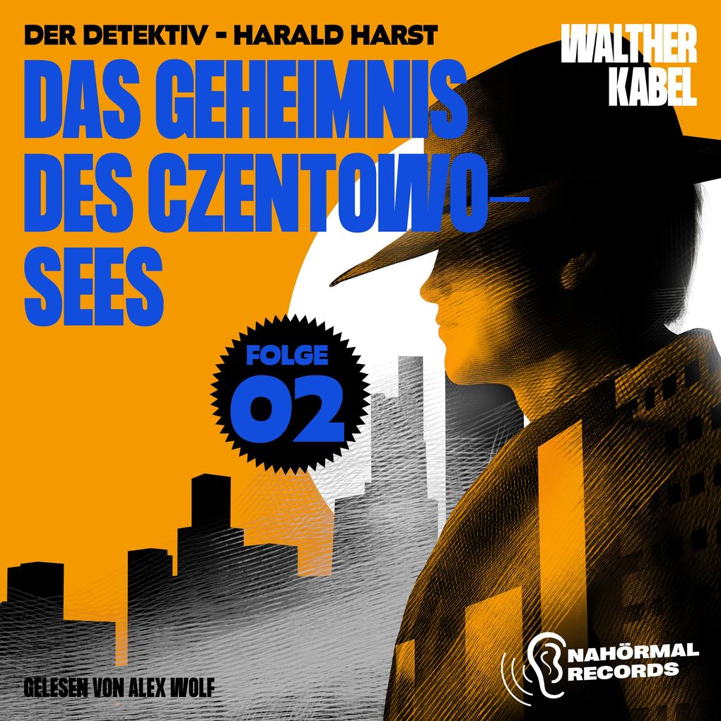 Das Geheimnis des Czentowo-Sees (Der Detektiv-Harald Harst Folge 2)