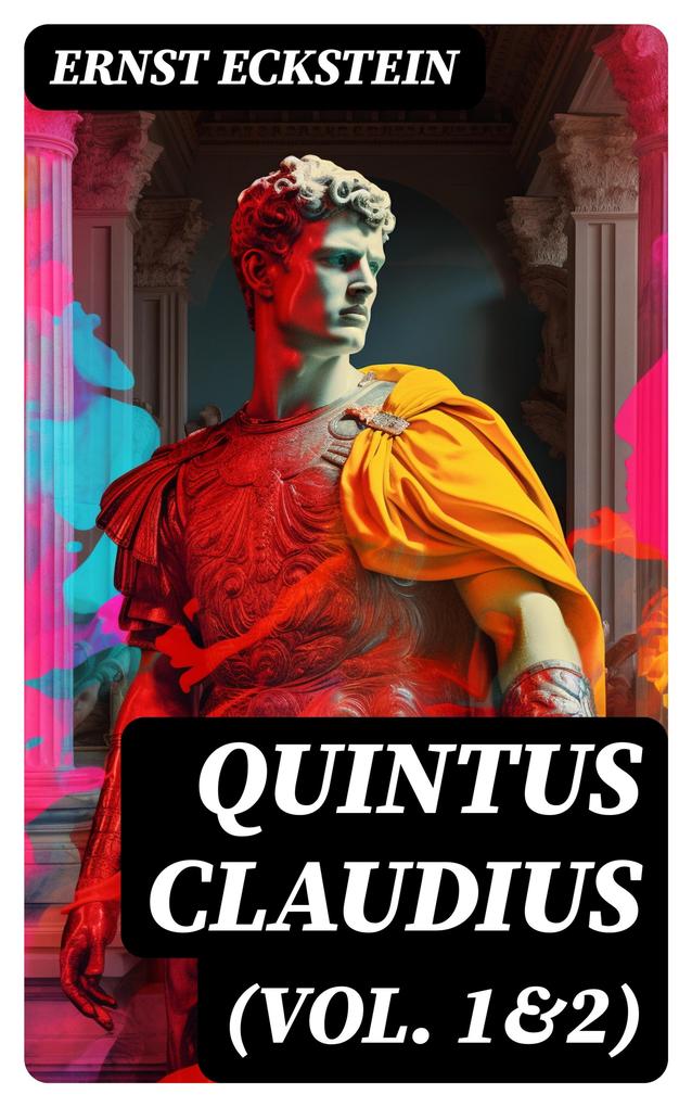 Quintus Claudius (Vol. 1&2)
