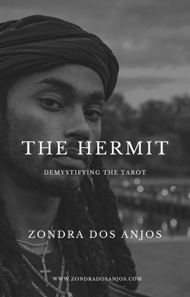 Demystifying the Tarot - The Hermit (Demystifying the Tarot - The 22 Major Arcana. #9)