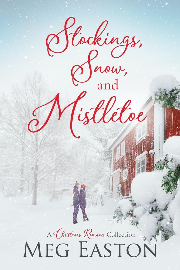 Stockings Snow and Mistletoe