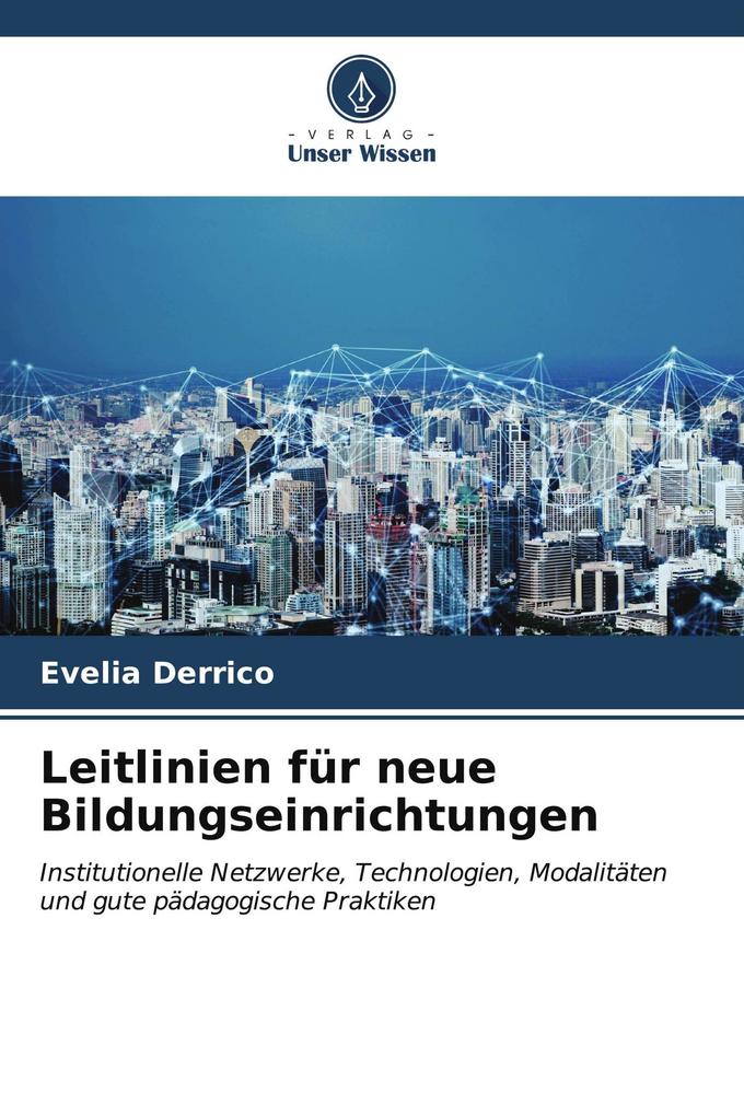 Leitlinien für neue Bildungseinrichtungen