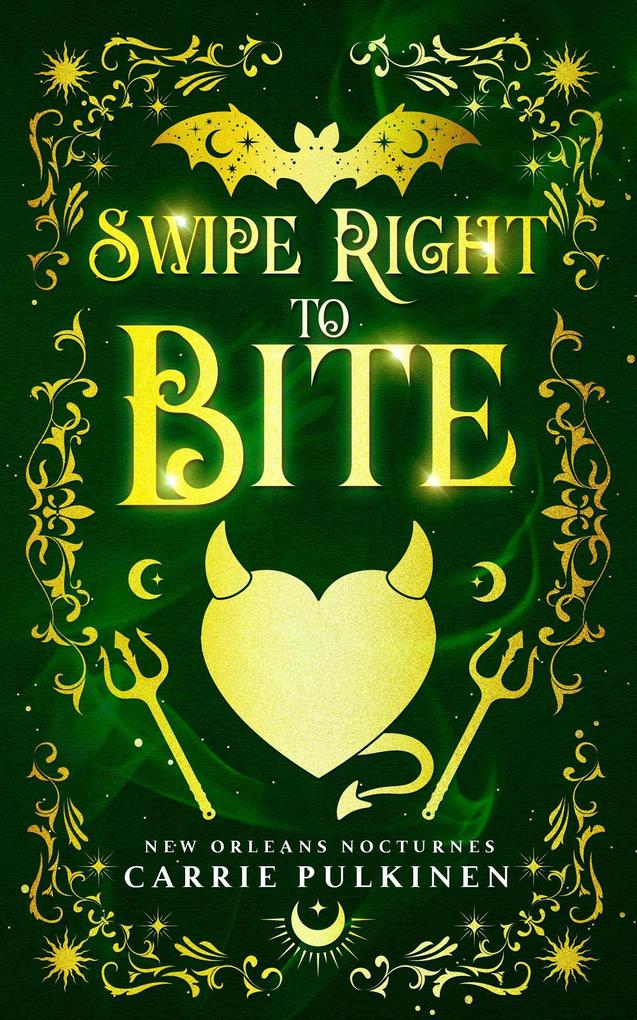 Swipe Right to Bite (New Orleans Nocturnes #6)