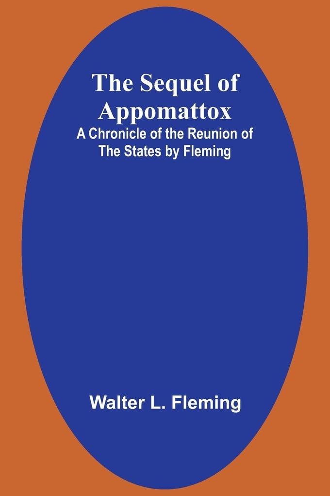 The Sequel of Appomattox