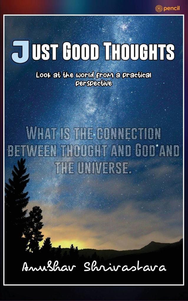 Just Good Thoughts