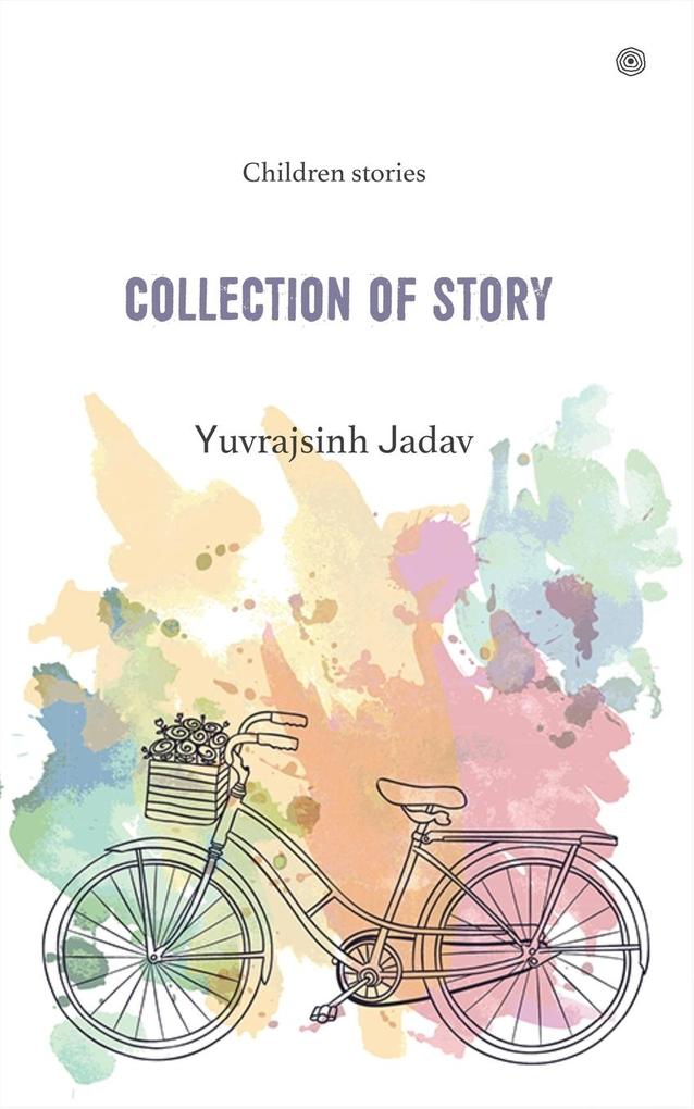 Collection of story
