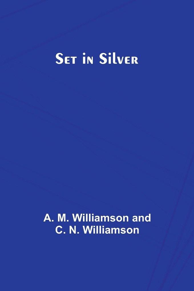 Set in Silver