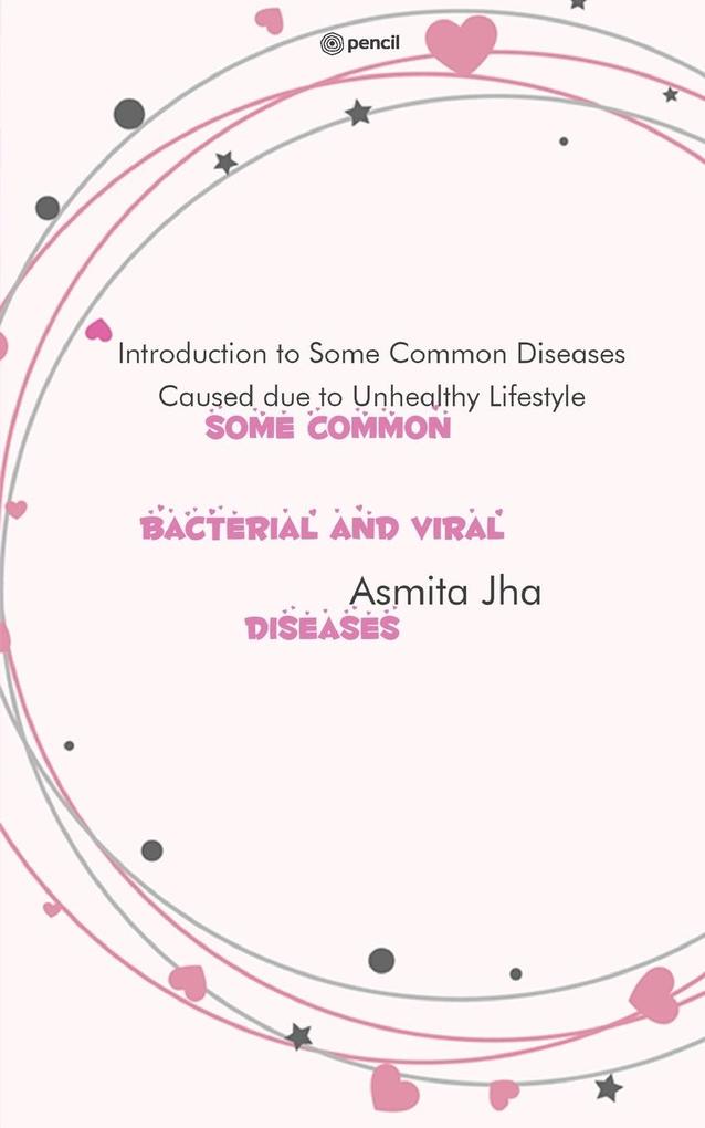 Some Common Bacterial and Viral Diseases